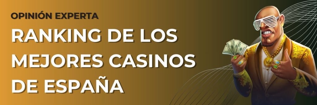 Ranking de los mejores casinos de España.